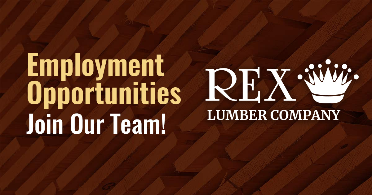 Lumber Jobs Sales Jobs Lumber Yard Jobs Mill Jobs Rex Lumber